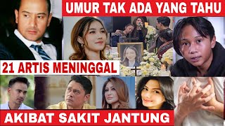 Meninggal Mendadak‼️21 Artis Indonesia Meninggal Dunia Akibat Penyakit Jantung [upl. by Anitsirk]