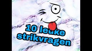 10 leuke strikvragen💝  Raadsels en strikvragen [upl. by Magbie]