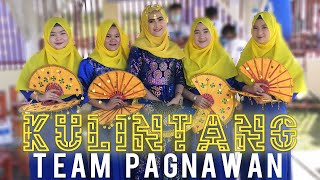 KULINTANG  KALILANG  MONTIA PAGNAWAN BAE SA TAGINUPUN  TEAM PAGNAWAN [upl. by Eniamahs73]