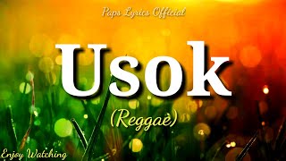 Usok  Reggae Cover  Tropa Vibes  Lyrics  Paps Lyrics Official [upl. by Sapphera279]