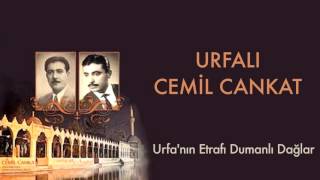 Urfalı Cemil Cankat  Urfanın Etrafı Dumanlı Dağlar  Urfalı Ahmet ve Cemil Cankat [upl. by Anol178]