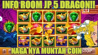 JACKPOT 5 DRAGON  NAGA NYA MUNTAH COIN TERUS BOSKU [upl. by Quackenbush995]