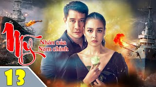 MỸ NHÂN CỦA NAM CHÍNH  Tập 13  lồng tiếng [upl. by Chung850]