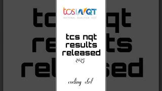 Tcs nqt 2025 result announced tcsnqt placements campusdrive tcscareers tcs coding tcsjobs [upl. by Anaujd776]