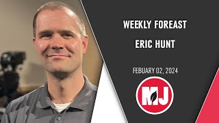 Weekly Forecast  Eric Hunt  February 02 2023 [upl. by Suolhcin]