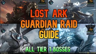 Lost Ark Guardian Raid COMPLETE Guide  All Bosses Tier 1 [upl. by Linet]