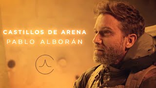 Pablo Alborán  Castillos de arena Videoclip Oficial [upl. by Buford]