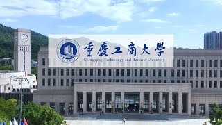 Chongqing Technology and Business University CTBU  Study Abroad in China [upl. by Einnoc956]