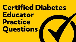 Certified Diabetes Educator Exam Practice Questions [upl. by Inimak51]