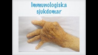 Immunologiska sjukdomar [upl. by Terti156]