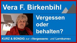 Vera F Birkenbihl zur Vergessens und Lernkurve [upl. by Noskcaj]