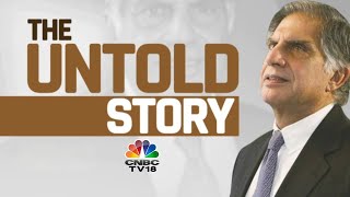 The Legacy Of Industry Titan Ratan Tata  Remembering Ratan Tata  The Untold Story  CNBC TV18 [upl. by Plossl]