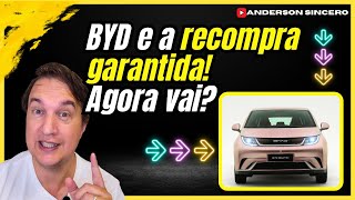 🚨 BYD CRIA RECOMPRA GARANTIDA PARA AMENIZAR QUEIXAS DE CLIENTES COM A MARCA [upl. by Eirrot105]