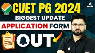 CUET PG 2024 Application Form Out 📑 NTA Official Update 🔥 cuetpgadda247 [upl. by Koball428]