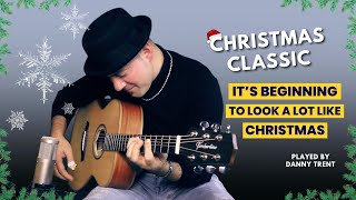 Its Beginning To Look A Lot Like Christmas  Christmas Classic  by Danny Trent [upl. by Attennyl]