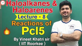 Reactions of PCl5 Lecture 8  Class 12  IIT JEE  ATP STAR  Vineet Khatri [upl. by Barolet]