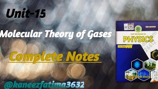 Complete Notes Chapter15 Molecular Theory Of GasesClass12New Physics Book [upl. by Oitaroh]