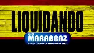 Liquidando Marabraz  Lojas Marabraz [upl. by Elenahc]