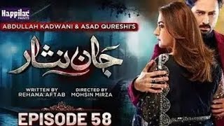 Jan Nisar Episode 58  upcoming episode promo 59  Hiba bhukari  Danish Tehmoor [upl. by Donaldson]