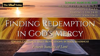 Finding Redemption in Gods Mercy  Divine Guidance  Sunday March 10 2024 [upl. by Hervey]