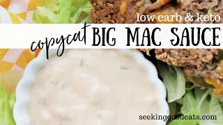 Big Mac Sauce Recipe Keto Big Mac Sauce [upl. by Aldric983]