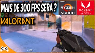 VALORANT Rodando mais de 300 FPS Em PC Sem Placa de Vídeo Ryzen 5600G 16gb RAM  PC Gamer de Entrada [upl. by Nivat]