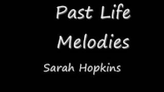 Past Life Melodies [upl. by Stutman]