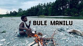 Bule manilu Kula hits [upl. by Whitnell26]