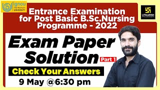 IGNOU Post Basic BSc Nursing Enterance Exam 2022  Answer Key  Complete Paper Solution  Raju Sir [upl. by Radbun870]