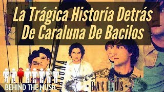 Bacilos  Caraluna  Historia Detrás De La Canción [upl. by Ennaed]