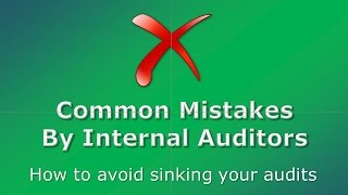 Common Mistakes by Internal Auditors 110 TopSkills [upl. by Nodgnal]