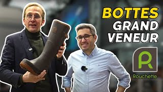 Présentation des bottes Rouchette Grand Veneur [upl. by Leizo460]