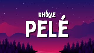 Rhove  Pelé TestoLyrics [upl. by Ciri114]