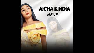 AICHA KINDIA NENE [upl. by Attenad]