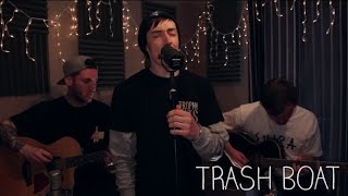 Trash Boat  Perspective Acoustic Session [upl. by Sonitnatsnok]