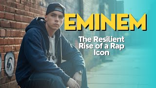 Eminem The Resilient Rise of a Rap Icon resilience hiphop success inspiration Eminem [upl. by Beshore]