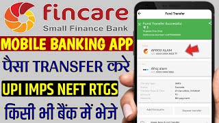 Fincare small finance bank mobile app paisa transfer  fincare bank mobile Banking fund transfer [upl. by Yracaz764]