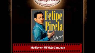 Felipe Pirela – Medley en Mi Viejo San Juan [upl. by Gladys]