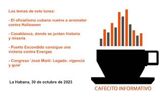 Cafecito informativo del 30 de octubre de 2023 [upl. by Powell416]