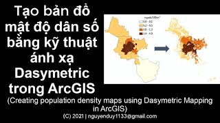 ArcGIS Tạo bản đồ mật độ dân số bằng Dasymetric Dasymetric Estimation of Population Density [upl. by Maris73]