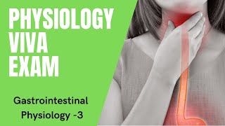 Physiology viva questions  gastrointestinal physiology viva  physiology questions and answers [upl. by Yci]