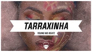 🔴🔵 Tarraxinha  Young No Beatz  Saudades Instrumental [upl. by Monia576]