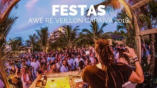 Dre Guazzelli  Festas  AWE 2 réveillon Caraíva 2018 [upl. by Paviour]