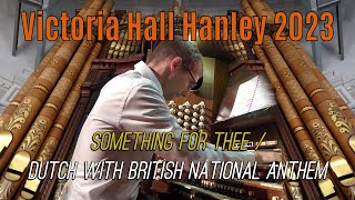 ImprovisationDutchBritish National Anthem  5th Organ Concert in the Victoria Hall Hanley  Part 3 [upl. by Nesyaj]