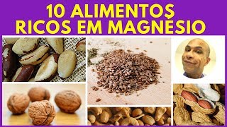 10 ALIMENTOS RICOS EM MAGNÉSIO [upl. by Arytas]