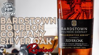 Bardstown Bourbon Company Silver Oak Review [upl. by Alracal]