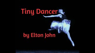 Tiny Dancer by Elton John with lyrics STORY VID [upl. by Dougald]