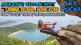 SKY ROCK LAMMA ISLAND HONG KONG  DISCOVER THIS HIDDEN AMAZING SPOT HOW TO GET THERE HIGHLIGHTS [upl. by Umberto789]