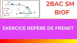 2BAC PCSM EXO MÉCANIQUE PROJECTION DANS UN REPÈRE DE FRENET [upl. by Fitzhugh]