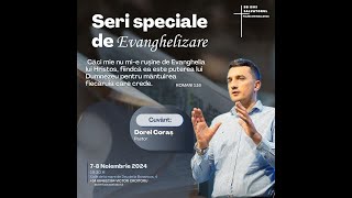 Dorel Coras  Evanghelizare 7 Nov 2024  Biserica Isus Salvatorul [upl. by Eninnej607]